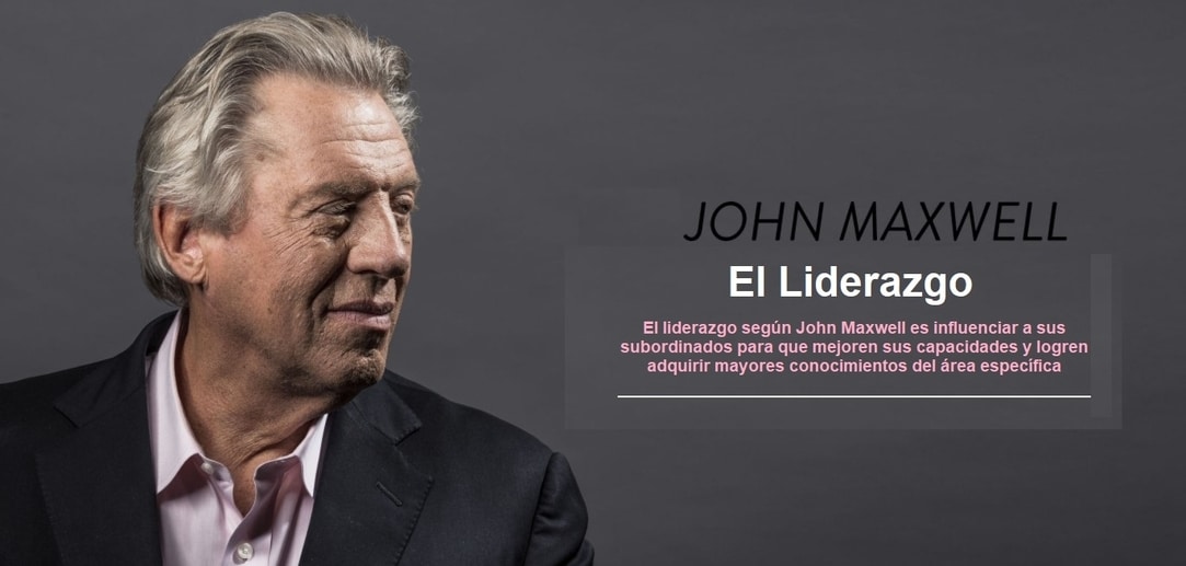 liderazgo segun John Maxwell