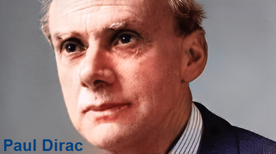 Paul Dirac: El nombre detrás de la teoría cuántica